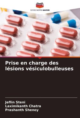 Prise en charge des lésions vésiculobulleuses