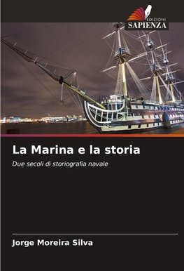 La Marina e la storia
