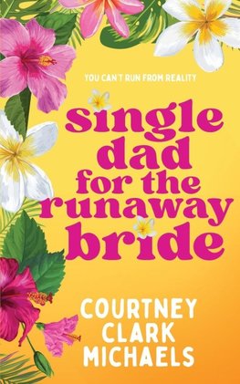 Single Dad for the Runaway Bride