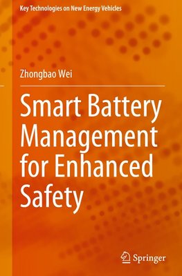Smart Battery Management for Enhanced Safety