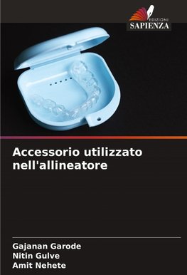 Accessorio utilizzato nell'allineatore
