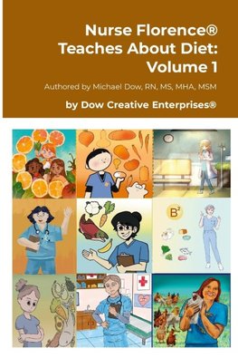 Nurse Florence® Teaches About Diet