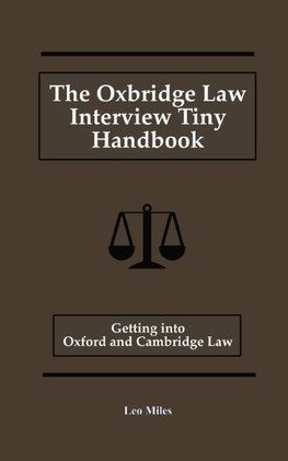 The Oxbridge Law Interview Tiny Handbook