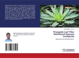 Pineapple Leaf fiber Reinforced Gypsum Composite
