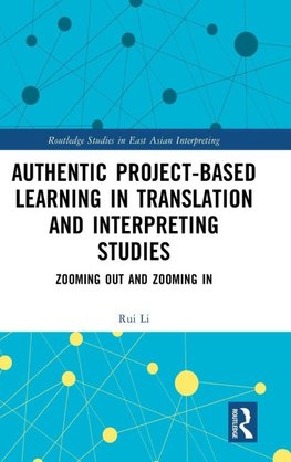 Authentic Project-based Learning in Translation and Interpreting Studies