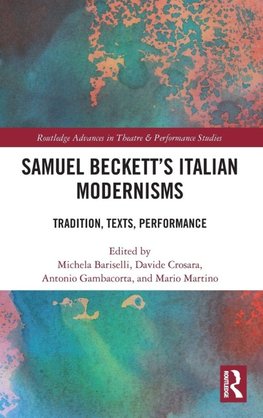 Samuel Beckett's Italian Modernisms