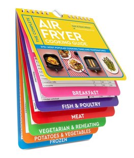 The Complete Air Fryer Cooking Guide