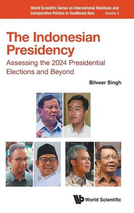 INDONESIAN PRESIDENCY, THE