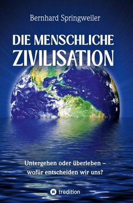 Die menschliche Zivilisation