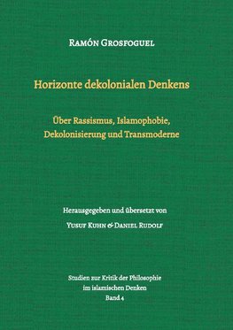 Horizonte dekolonialen Denkens