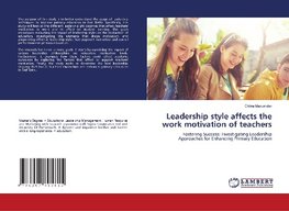 Leadership style affects the work motivation of teachers