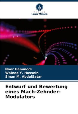 Entwurf und Bewertung eines Mach-Zehnder-Modulators