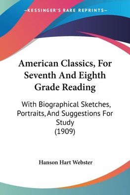 American Classics, For Seventh And Eighth Grade Reading