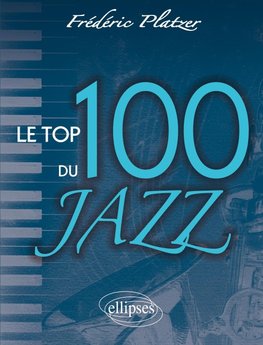 Le Top 100 du Jazz