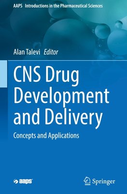 CNS Drug Development and Delivery