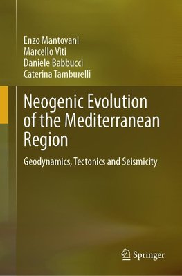 Neogenic Evolution of the Mediterranean Region