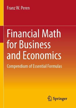 Financial Math for Business and Economics