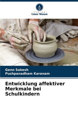 Entwicklung affektiver Merkmale bei Schulkindern