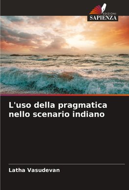 L'uso della pragmatica nello scenario indiano