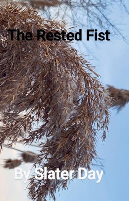 The Rested Fist