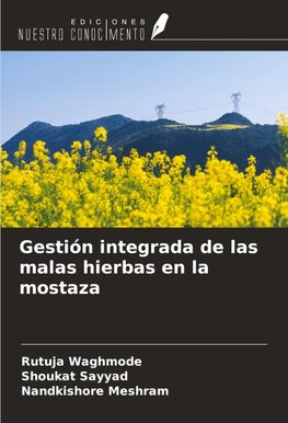 Gestión integrada de las malas hierbas en la mostaza