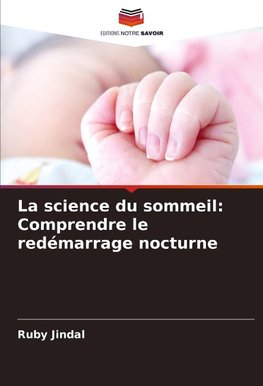 La science du sommeil: Comprendre le redémarrage nocturne