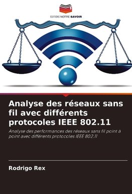 Analyse des réseaux sans fil avec différents protocoles IEEE 802.11
