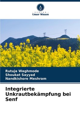 Integrierte Unkrautbekämpfung bei Senf