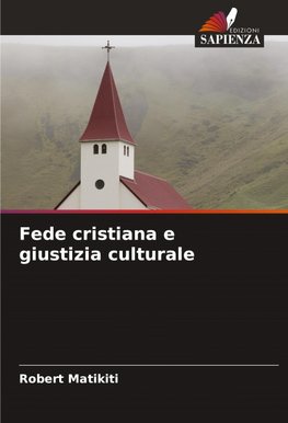 Fede cristiana e giustizia culturale