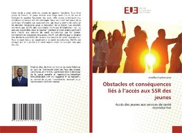 Obstacles et conséquences liés à l'accès aux SSR des jeunes