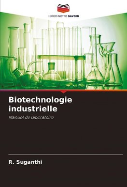 Biotechnologie industrielle