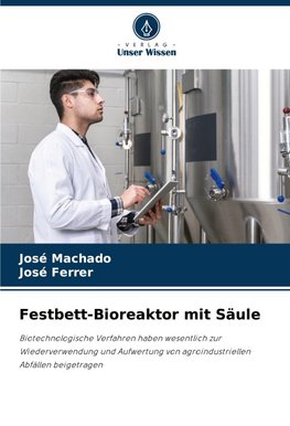 Festbett-Bioreaktor mit Säule