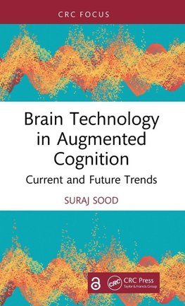 Brain Technology in Augmented Cognition