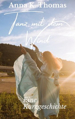 Tanz mit dem Wind