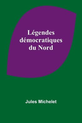 Légendes démocratiques du Nord