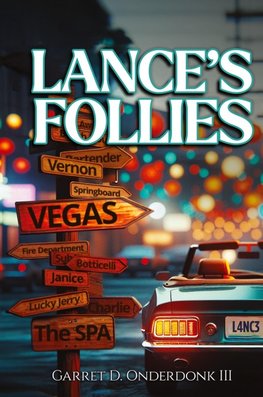 Lance's Follies