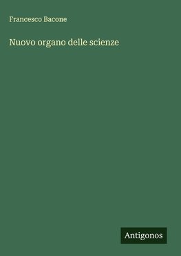 Nuovo organo delle scienze