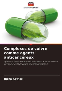 Complexes de cuivre comme agents anticancéreux