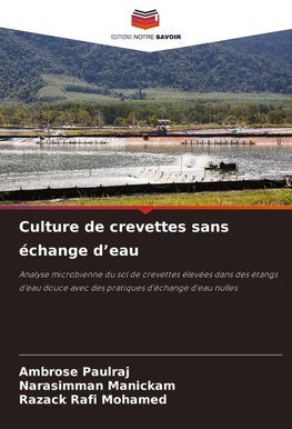 Culture de crevettes sans échange d'eau