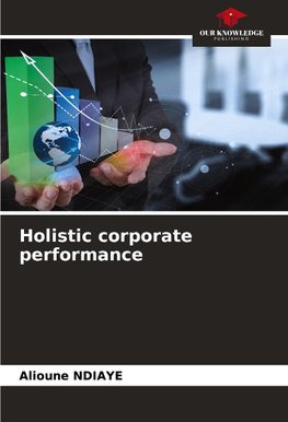 Holistic corporate performance