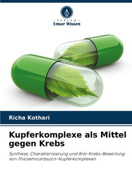 Kupferkomplexe als Mittel gegen Krebs
