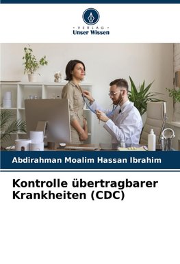 Kontrolle übertragbarer Krankheiten (CDC)