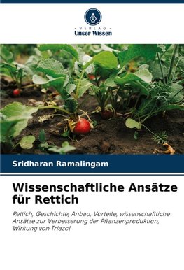 Wissenschaftliche Ansätze für Rettich