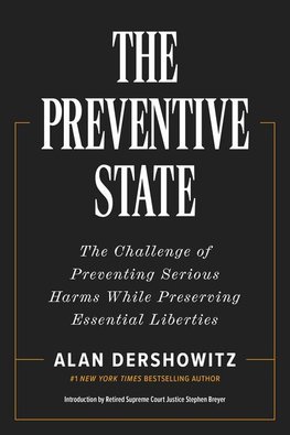 The Preventive State