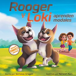 Rooger y Loki Aprenden Modales