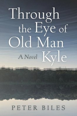 Through the Eye of Old Man Kyle