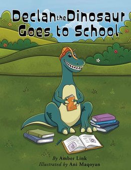Declan the Dinosaur Goes to School