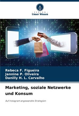 Marketing, soziale Netzwerke und Konsum