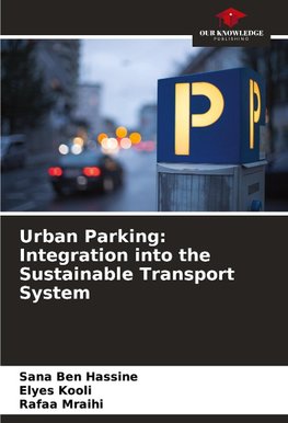 Urban Parking: Integration into the Sustainable Transport System
