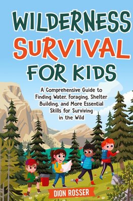 Wilderness Survival for Kids